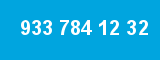 933 784 12 32
